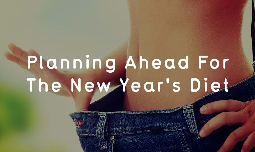 Planning ahead for the New Year's diet