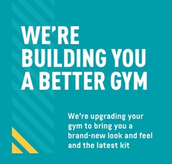 were building you a better gym