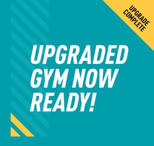Upgraded gym now ready - upgrade complete!