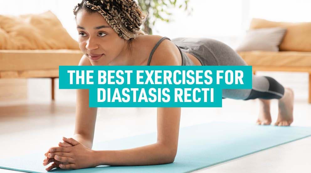 Diastasis Recti Exercises - The Workout You Should Be Doing