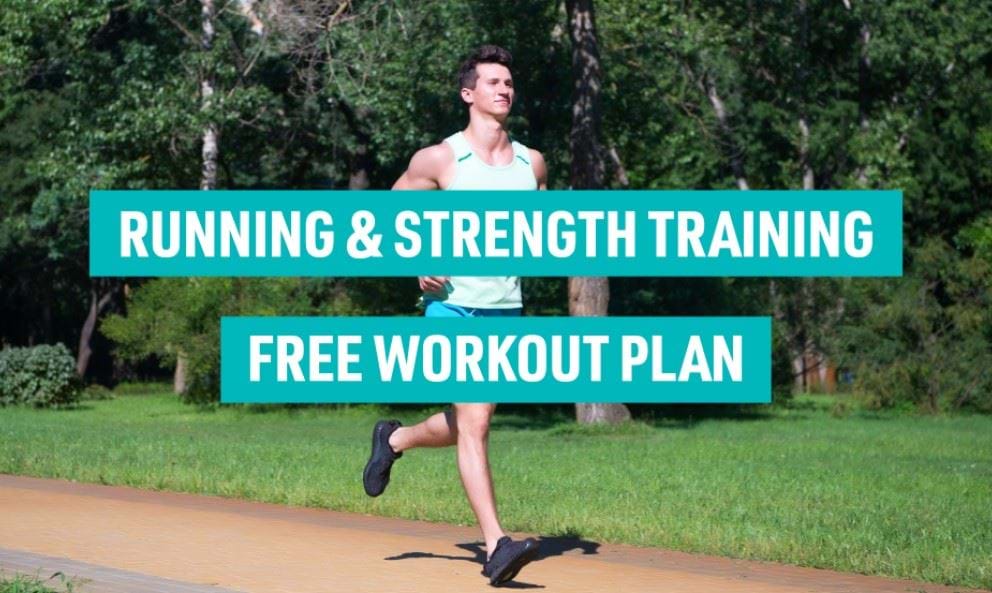Running & Strength Training Workout Plan