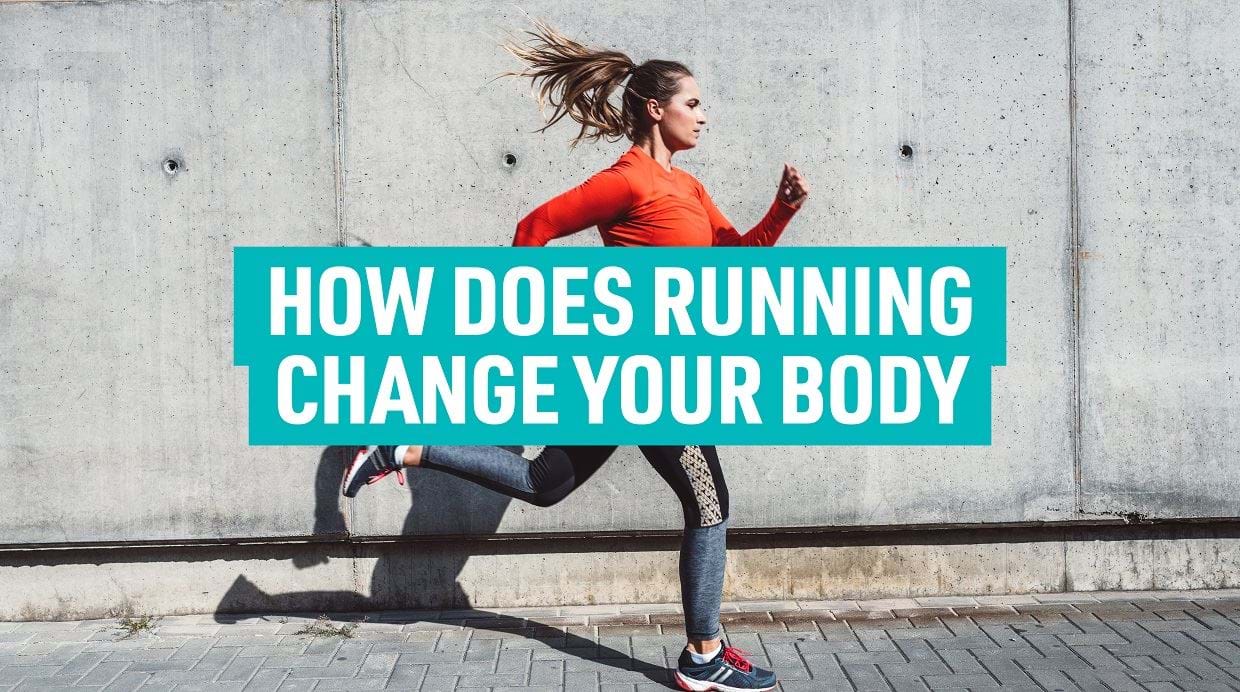 How Running Changes Your Body